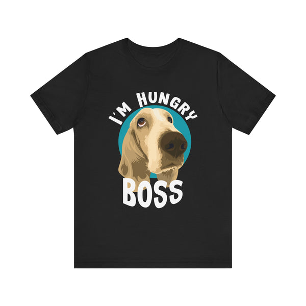 Hungry Boss - Unisex Jersey Short Sleeve Tee