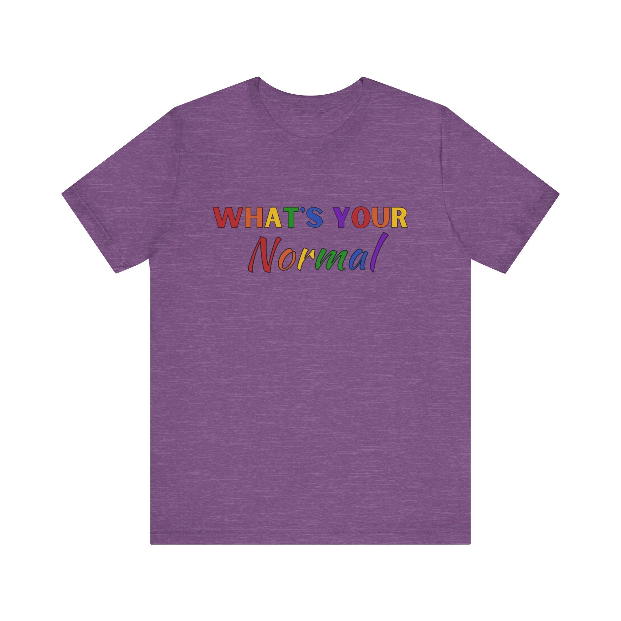 What's Your Normal - Alternative Design - Unisex Jersey Short Sleeve Tee