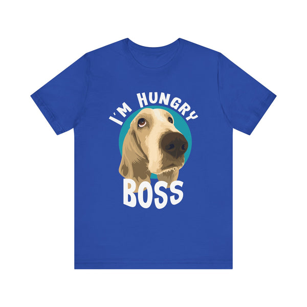 Hungry Boss - Unisex Jersey Short Sleeve Tee